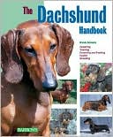 The Dachshund Handbook (Barron's Pet Handbooks)