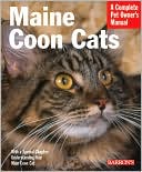 Maine Coon Cats: Everything about Purchase, Care, Nutrition, Health, and Behavior