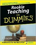 Rookie Teaching For Dummies