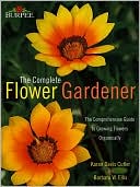 Complete Flower Gardener (Burpee American Gardening Series)