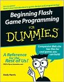 Beginning Flash Game Programming For Dummies