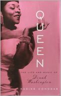 Queen: The Life and Music of Dinah Washington