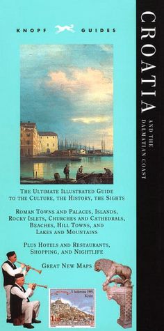 Croatia and the Dalmatian Coast