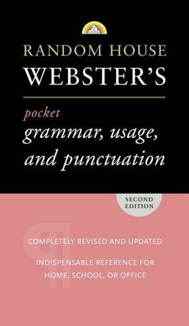 Random House Webster's Pocket Grammar, Usage, and Punctuation
