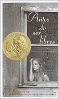 Antes de ser libres (Before We Were Free)