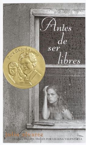 Antes de ser libres (Before We Were Free)