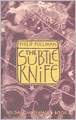 The Subtle Knife (His Dark Materials Series #2)