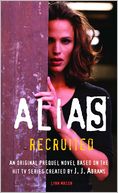 Alias: Recruited (Prequel Series #1)