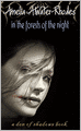In the Forests of the Night (Den of Shadows Series)