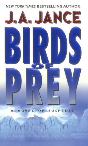 Birds of Prey (J. P. Beaumont Series #15)
