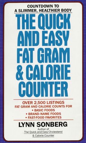 Quick and Easy Fat Gram & Calorie Counter