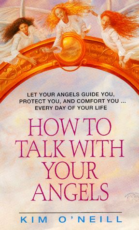 How to Talk With Your Angels