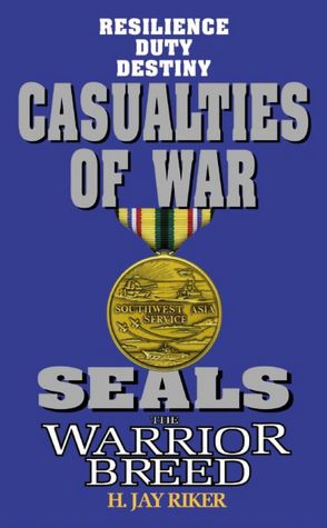 Seals the Warrior Breed: Casualties of War
