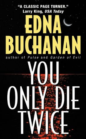 You Only Die Twice
