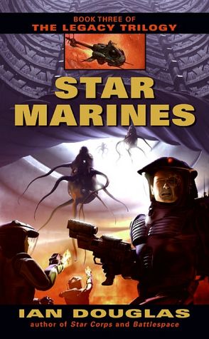 Star Marines (Legacy Trilogy Series #3)