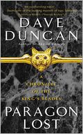 Paragon Lost (Chronicle of the King's Blades Series #1)