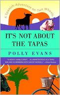 It's Not about the Tapas: A Spanish Adventure on Two Wheels