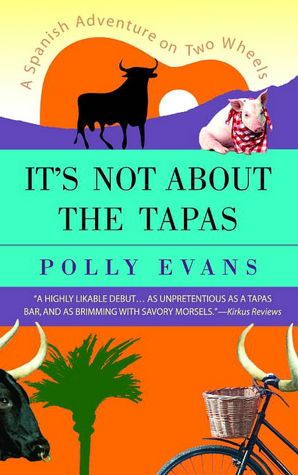 It's Not about the Tapas: A Spanish Adventure on Two Wheels