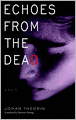 Echoes from the Dead