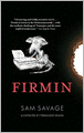 Firmin: A Tale of Exile, Unrequited Love, and the Redemptive Power of Literature