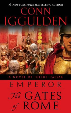 Emperor: The Gates of Rome (Emperor Series #1)