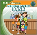 My First Trip to the Bank