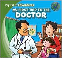 My First Trip to the Doctor
