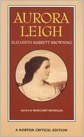 Aurora Leigh: Authoritative Text, Backgrounds and Contexts, Criticism
