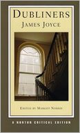 Dubliners (Norton Critical Edition)