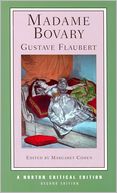 Madame Bovary (Norton Critical Edition Series)