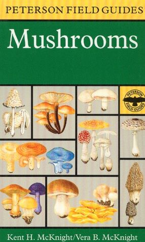 A Field Guide to Mushrooms: North America