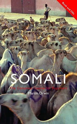 Colloquial Somali: The Complete Course for Beginners