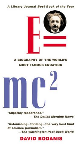 E=mc~2: A Biography of the World's Most Famous Equation