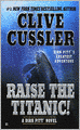 Raise the Titanic! (Dirk Pitt Series #3)