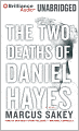 The Two Deaths of Daniel Hayes
