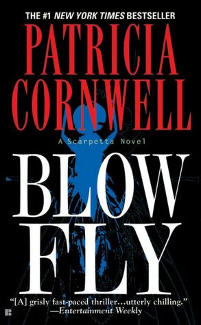 Blow Fly (Kay Scarpetta Series #12)