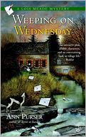 Weeping on Wednesday (Lois Meade Series #3)