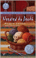 Needled to Death (Knitting Mystery Series #2)