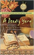 A Deadly Yarn (Knitting Mystery Series #3)