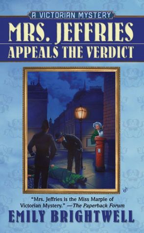 Mrs. Jeffries Appeals the Verdict (Mrs. Jeffries Series #21)
