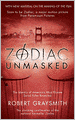 Zodiac Unmasked: The Identity of America's Most Elusive Serial Killers Revealed
