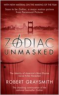 Zodiac Unmasked: The Identity of America's Most Elusive Serial Killers Revealed