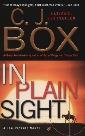 In Plain Sight (Joe Pickett Series #6)