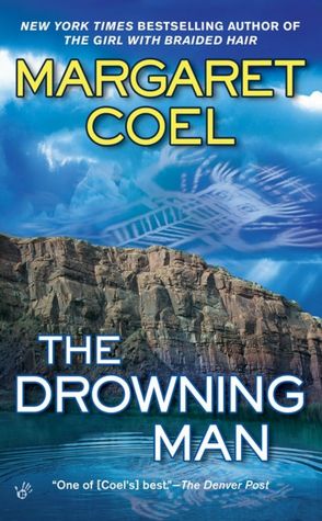 The Drowning Man (Wind River Reservation Series #12)
