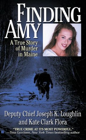 Finding Amy: A True Story of Murder in Maine