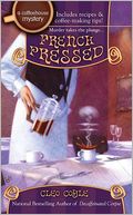 French Pressed (Coffeehouse Mystery Series #6)