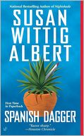 Spanish Dagger (China Bayles Series #15)