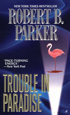 Trouble in Paradise (Jesse Stone Series #2)