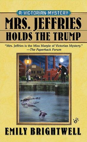 Mrs. Jeffries Holds the Trump (Mrs. Jeffries Series #24)