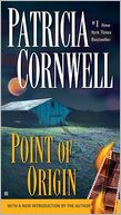 Point of Origin (Kay Scarpetta Series #9)